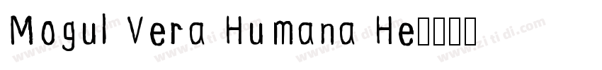 Mogul Vera Humana He字体转换
